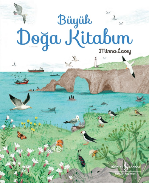 Büyük Doğa Kitabım - Minna Lacey | Yeni ve İkinci El Ucuz Kitabın Adre