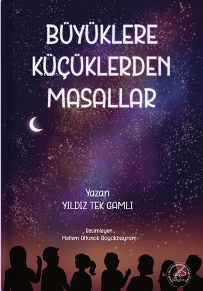 Büyüklere Küçüklerdan Masallar - Yıldız Tek Gamlı | Yeni ve İkinci El 