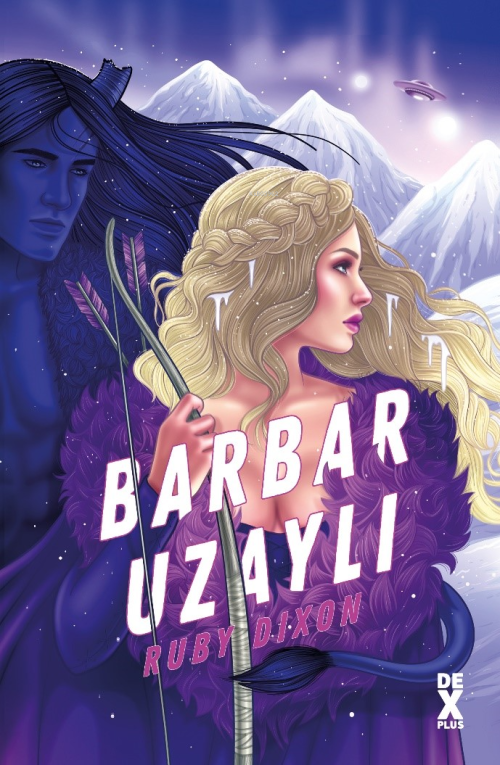 Buz Gezegeni Babarları 2: Barbar Uzaylı - Ruby Dixon | Yeni ve İkinci 