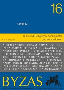 BYZAS 16 Kulte und Heiligtümer der Demeter - Sven Th.Schipporeit | Yen