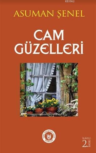 Cam Güzelleri - Asuman Şenel | Yeni ve İkinci El Ucuz Kitabın Adresi