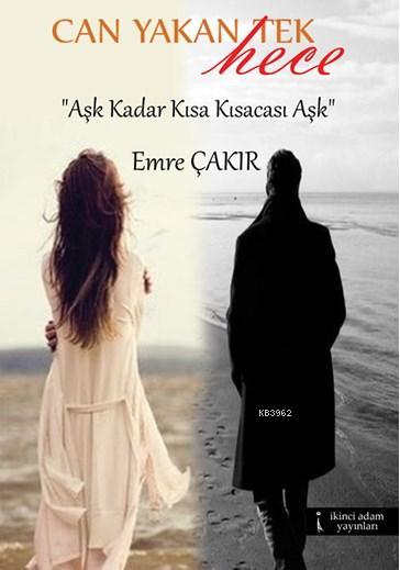 Can Yakan Tek Hece - Emre Çakır- | Yeni ve İkinci El Ucuz Kitabın Adre