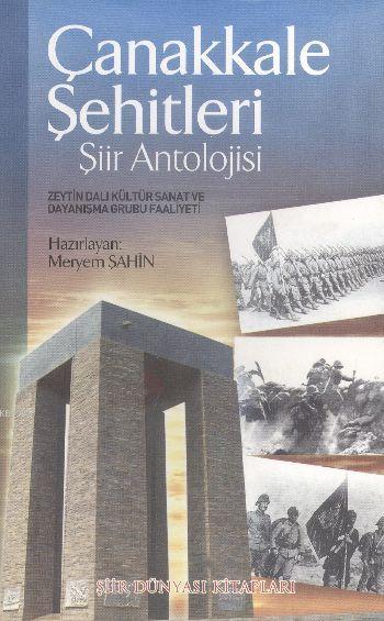 Çanakkale Şehitleri Şiir Antolojisi - Kolektif | Yeni ve İkinci El Ucu