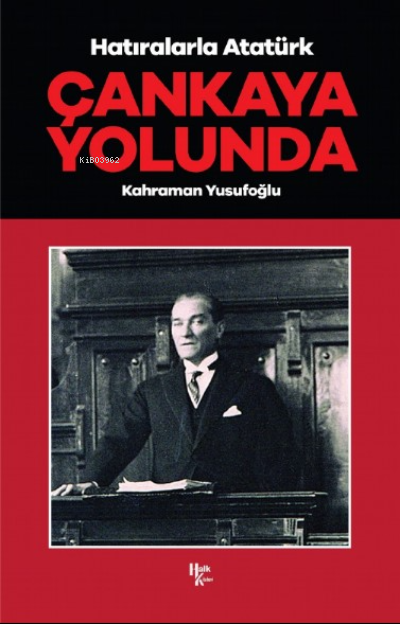 Çankaya Yolunda - KAHRAMAN YUSUFOĞLU | Yeni ve İkinci El Ucuz Kitabın 