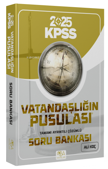 2023 Vatandaşlığın Pusulası Soru Bankası Çözümlü - Ali Koç CBA Yayınla