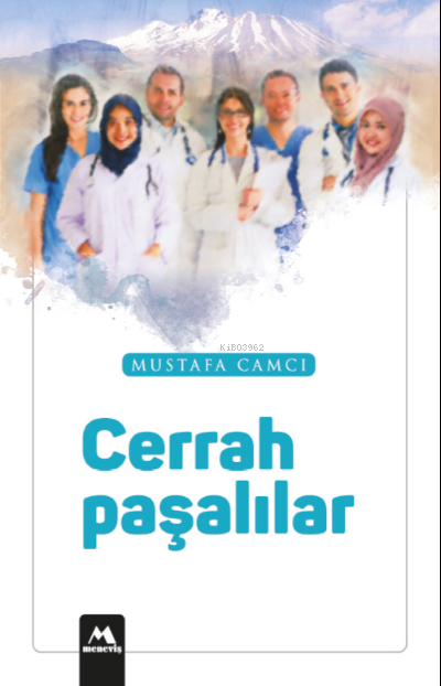 Cerrahpaşalılar - Mustafa Camcı | Yeni ve İkinci El Ucuz Kitabın Adres