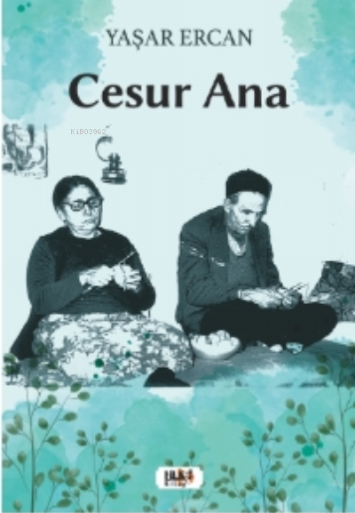 Cesur Ana - Yaşar Ercan | Yeni ve İkinci El Ucuz Kitabın Adresi