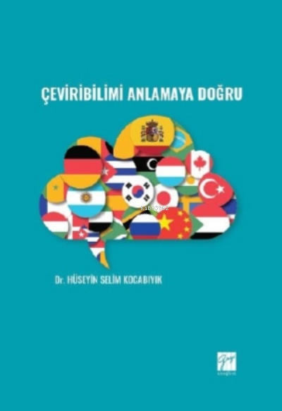 Çeviribilimi Anlamaya Doğru - Hüseyin Selim Kocabıyık | Yeni ve İkinci