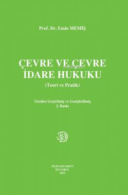 Çevre ve Çevre İdare Hukuku - Emin Memiş | Yeni ve İkinci El Ucuz Kita