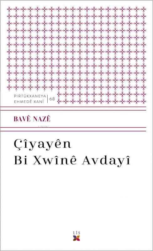 Çîyayên Bı Xwînê Avdayî - Bavê Nazê | Yeni ve İkinci El Ucuz Kitabın A