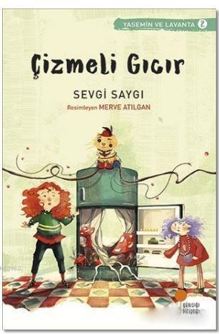 Çizmeli Gıcır - Sevgi Saygı | Yeni ve İkinci El Ucuz Kitabın Adresi