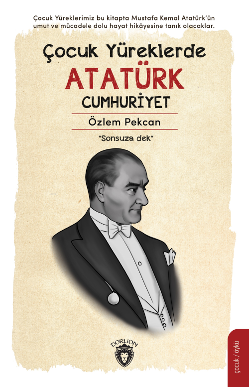 Çocuk Yüreklerde Atatürk Cumhuriyet - Özlem Pekcan | Yeni ve İkinci El