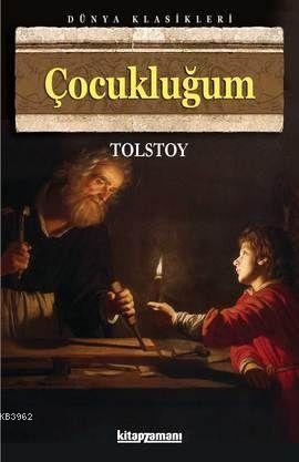 Çocukluğum - Lev Nikolayeviç Tolstoy | Yeni ve İkinci El Ucuz Kitabın 