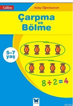 Collins Kolay Öğreniyorum - Çarpma ve Bölme (5-7 Yaş) - Peter Clarke |