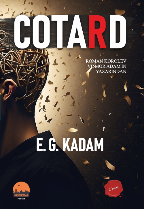 Cotard - E. G. Kadam | Yeni ve İkinci El Ucuz Kitabın Adresi