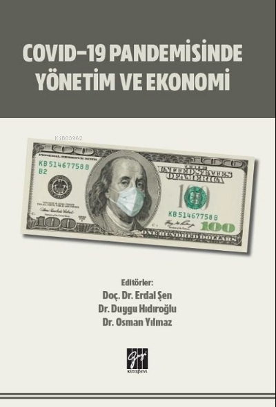 Covid-19 Pandemisinde Yönetim ve Ekonomi - Erdal Şen | Yeni ve İkinci 