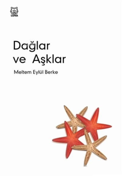 Dağlar ve Aşklar - Meltem Eylül Berke | Yeni ve İkinci El Ucuz Kitabın