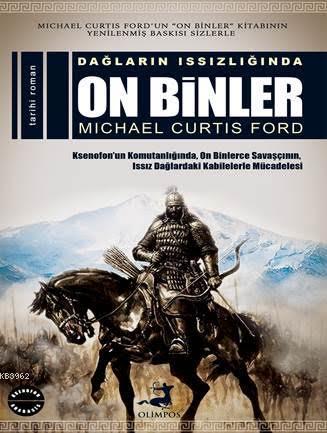 Dağların Issızlığında On Binler - Michael Curtis Ford | Yeni ve İkinci