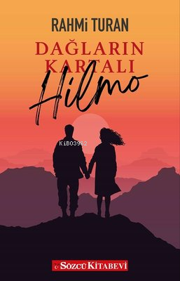 Dağların Kartalı Hilmo - Rahmi Turan | Yeni ve İkinci El Ucuz Kitabın 