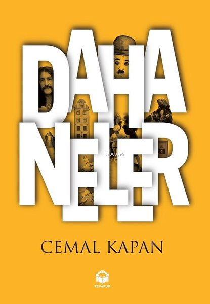 Daha Neler - Cemal Kapan | Yeni ve İkinci El Ucuz Kitabın Adresi