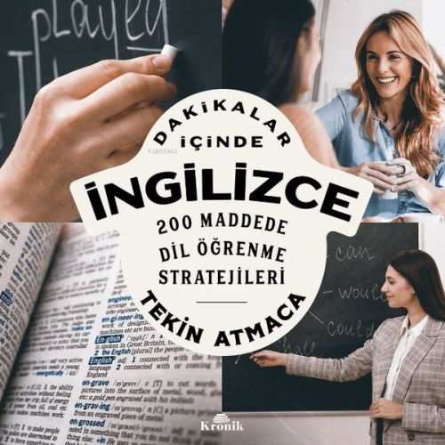 Dakikalar İçinde İngilizce - 200 Maddede Dil Öğrenme Stratejileri - Te