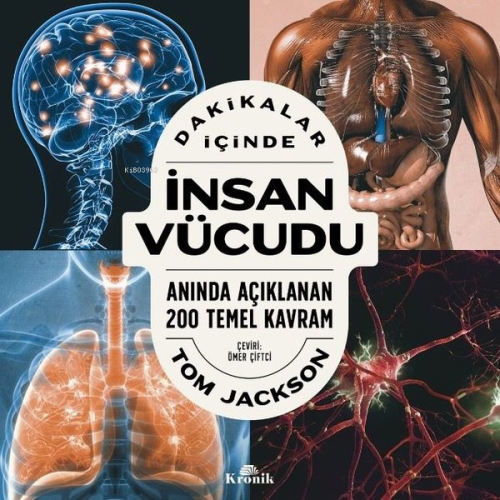 Dakikalar İçinde İnsan Vücudu - Anında Açıklanan 200 Temel Kavram - To