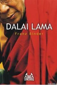 Dalai Lama - Franz Binder | Yeni ve İkinci El Ucuz Kitabın Adresi