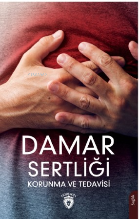 Damar Sertliği Korunma ve Tedavisi - Akif Akınsoy | Yeni ve İkinci El 