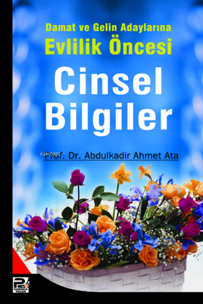 Damat ve Gelin Adaylarına Cinsel Bilgiler - Abdülkadir Ahmet Ata | Yen