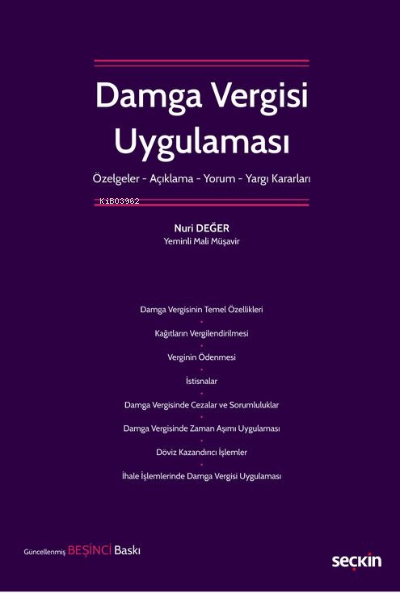 Damga Vergisi Uygulaması;Özelge – Açıklama – Yorum – Yargı Kararları -