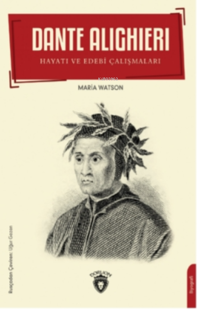 Dante Alighieri - Maria Watson | Yeni ve İkinci El Ucuz Kitabın Adresi