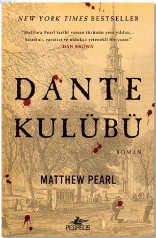 Dante Kulübü - Mathew Pearl | Yeni ve İkinci El Ucuz Kitabın Adresi