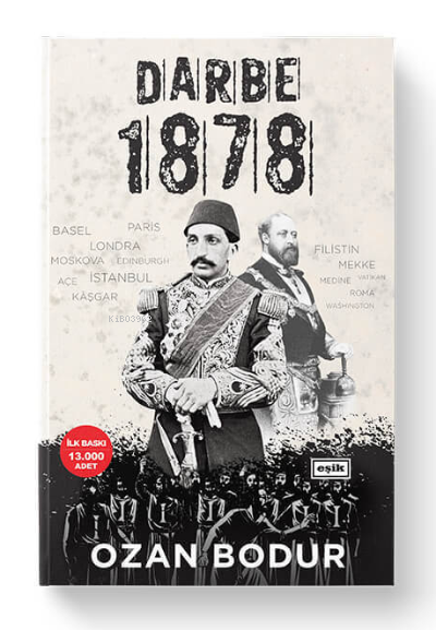 Darbe 1878 (Ciltli) - Ozan Bodur | Yeni ve İkinci El Ucuz Kitabın Adre