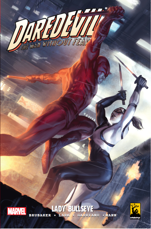 Daredevil Cilt 6 Lady Bullseye - Ed Brubaker | Yeni ve İkinci El Ucuz 