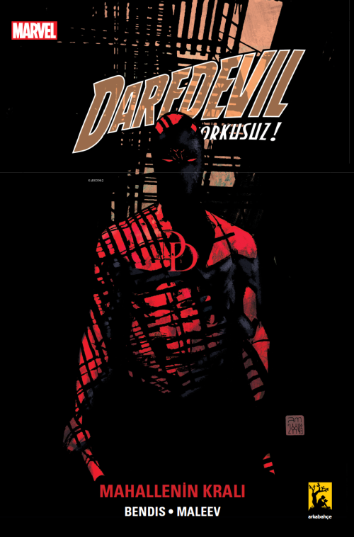 Daredevil Korkusuz Cilt 6 - Mahallenin Kralı - Brian Michael Bendis | 