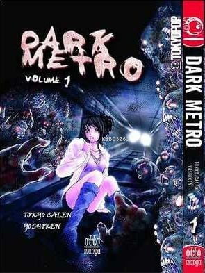 Dark Metro-01 - Tokyo Calen | Yeni ve İkinci El Ucuz Kitabın Adresi