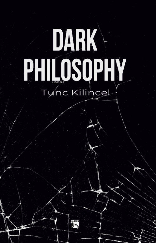 Dark Philosophy - Tunç Kılınçel | Yeni ve İkinci El Ucuz Kitabın Adres