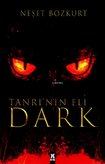 Dark Tanrının Eli - Neşet Bozkurt | Yeni ve İkinci El Ucuz Kitabın Adr