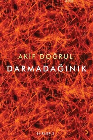 Darmadağınık - Akif Doğrul | Yeni ve İkinci El Ucuz Kitabın Adresi