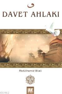 Davet Ahlakı - Abdülhamid Bilali | Yeni ve İkinci El Ucuz Kitabın Adre