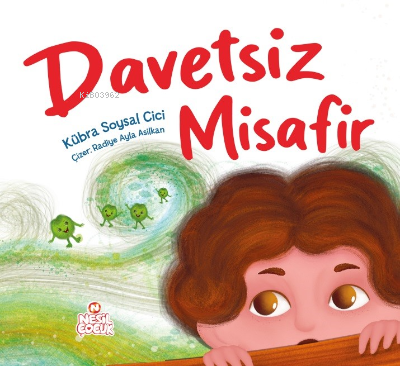 Davetsiz Misafir - Kübra Soysal Cici | Yeni ve İkinci El Ucuz Kitabın 