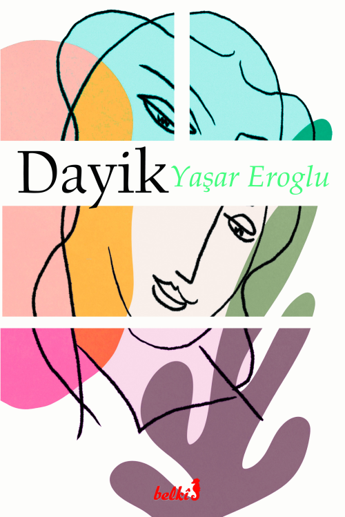 Dayik - Yaşar Eroglu | Yeni ve İkinci El Ucuz Kitabın Adresi