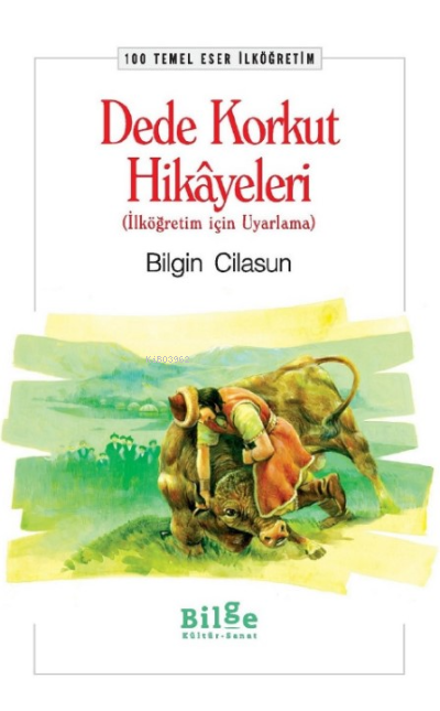 Dede Korkut Hikayeleri - Bilgin Cilasun | Yeni ve İkinci El Ucuz Kitab