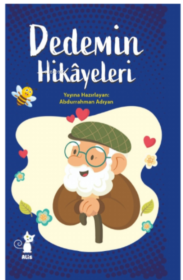 Dedemin Hikayeleri - Abdurrahman Adıyan | Yeni ve İkinci El Ucuz Kitab