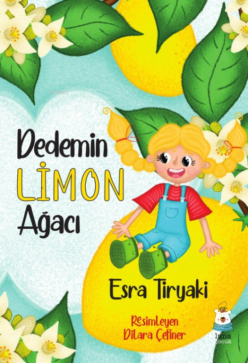 Dedemin Limon Ağacı - Esra Tiryaki | Yeni ve İkinci El Ucuz Kitabın Ad