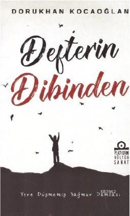 Defterin Dibinden - Dorukhan Kocaoğlan | Yeni ve İkinci El Ucuz Kitabı