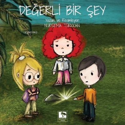 Değerli Bir Şey - Nursema Türkkan | Yeni ve İkinci El Ucuz Kitabın Adr