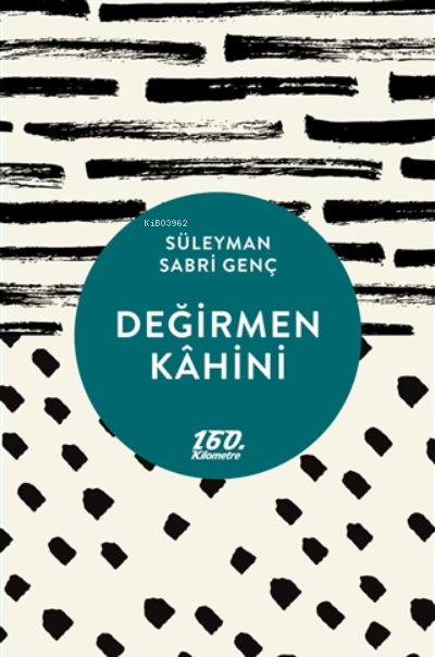 Değirmen Kahini - Süleyman Sabri Genç | Yeni ve İkinci El Ucuz Kitabın