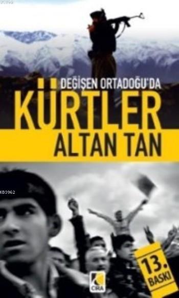 Değişen Ortadoğu'da Kürtler - Altan Tan | Yeni ve İkinci El Ucuz Kitab