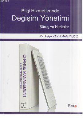 Değişim Yönetimi - Asiye Kakırman Yıldız | Yeni ve İkinci El Ucuz Kita